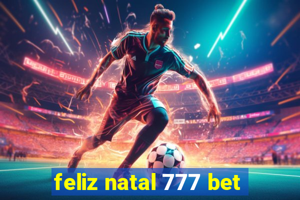 feliz natal 777 bet